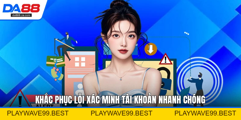 Quên Mật Khẩu DA88 - Cách Khôi Phục Tài Khoản Nhanh